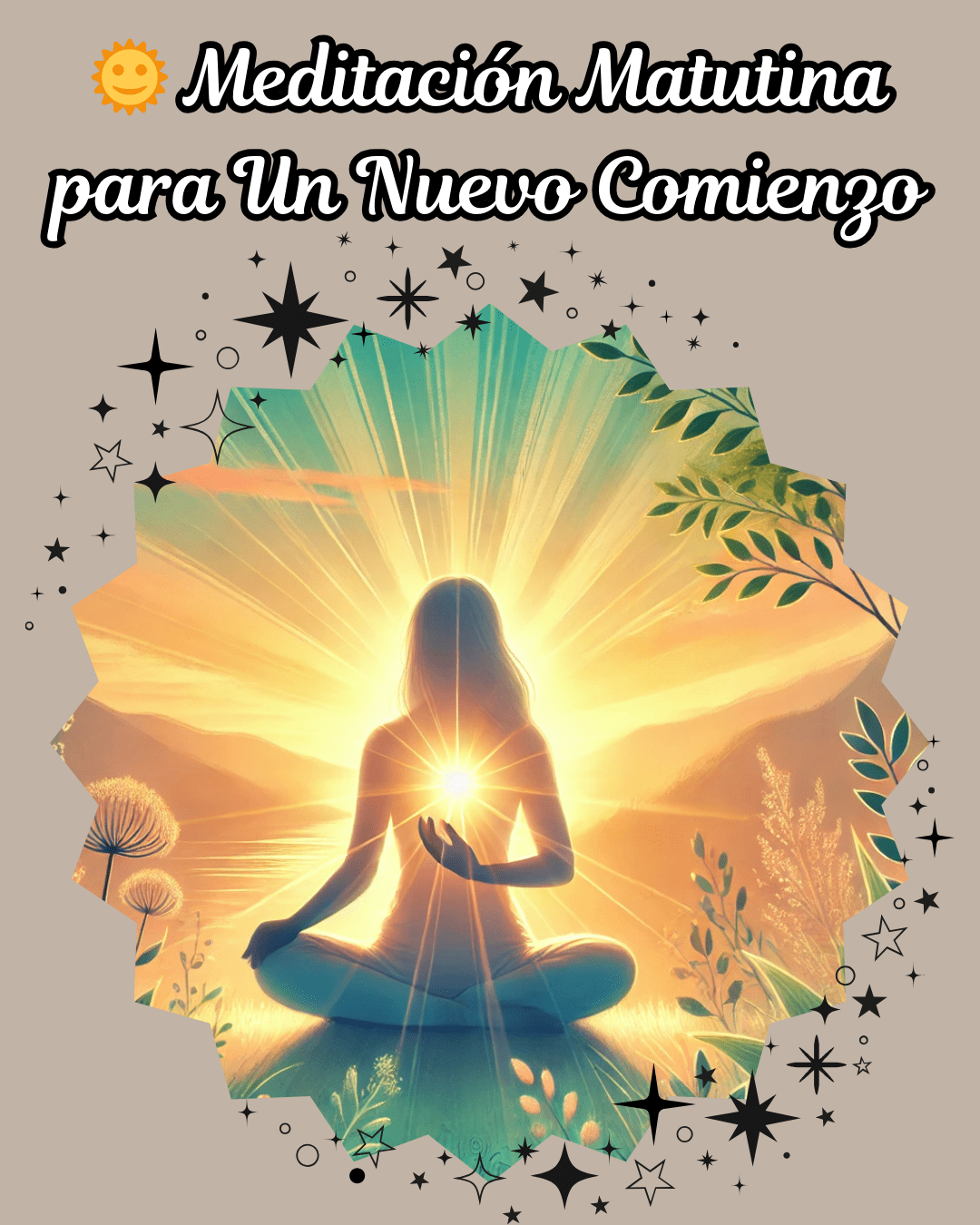 🌞 Meditación Matutina para Un Nuevo Comienzo